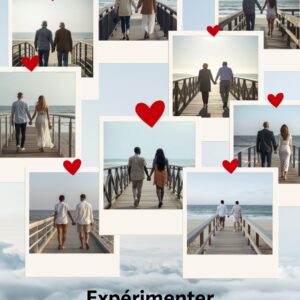 Expérimenter l’amour du couple